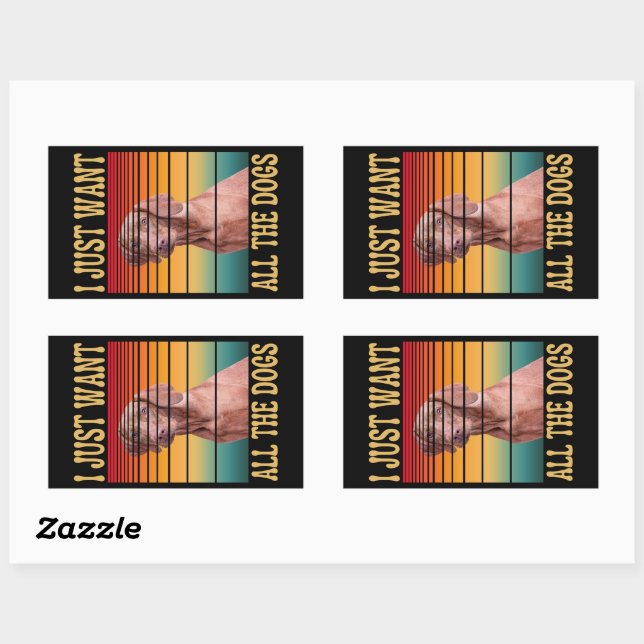 STICKER RECTANGULAIRE JE VEUX JUSTE TOUS LES CHIENS (Feuille)