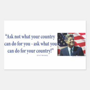 Sticker Rectangulaire John F Kennedy - Ne demandez pas ce que votre pays