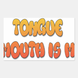 Sticker Rectangulaire Langue Liée : Citation Amusante de Langue Art de T