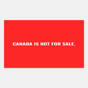 Sticker Rectangulaire Le Canada n'est pas à vendre texte blanc rouge min