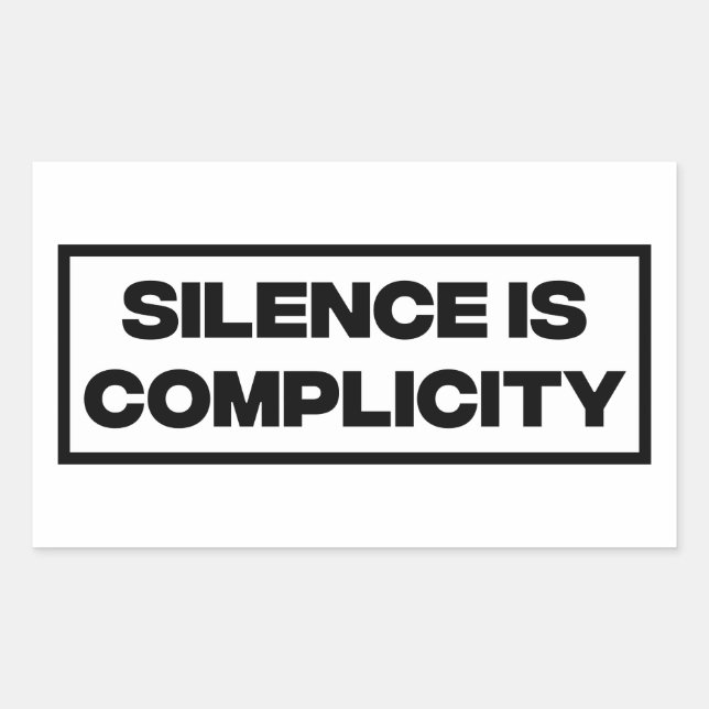 Sticker Rectangulaire Le silence est une complexité (Devant)