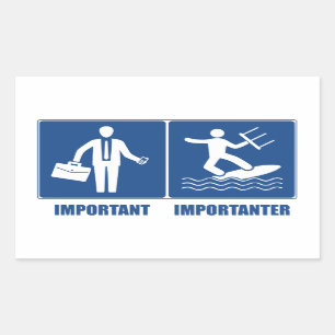 Sticker Rectangulaire Le Travail Est Important, Le Kitesurf Est Importan