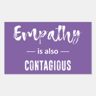 Sticker Rectangulaire L'Empathie Est Aussi Contagiante