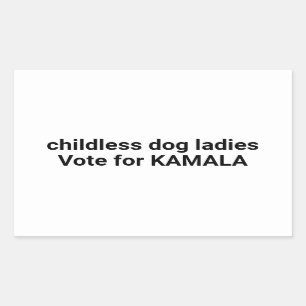 Sticker Rectangulaire Les dames sans enfants votent pour Kamala drôle bl