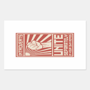 Sticker Rectangulaire Les Introvertis S'Unissent Séparément Dans Vos Pro