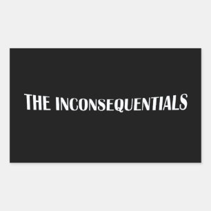 Sticker Rectangulaire Les sans conséquences Nous le peuple TOUT le peupl