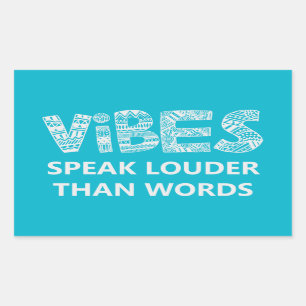 Sticker Rectangulaire Les Vibes Parlent Plus Haut Que Les Mots