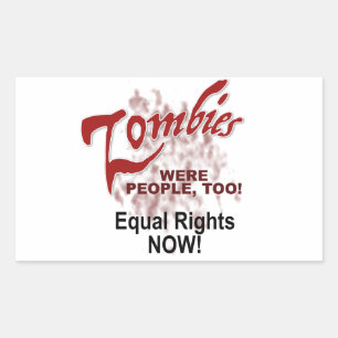 Sticker Rectangulaire les zombies étaient aussi des gens