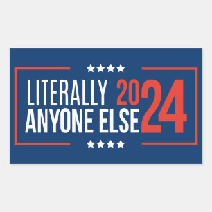 Sticker Rectangulaire Littéralement, N'Importe Qui 2024