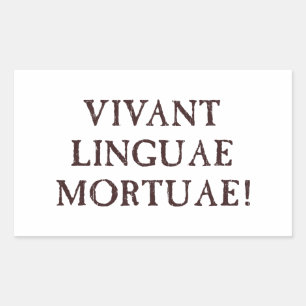 Sticker Rectangulaire Longue vie langues mortes - Latin