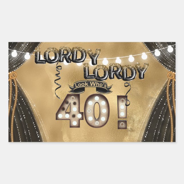 Sticker Rectangulaire Lordy Lordy Look qui a 40 ballons d'anniversaire (Devant)