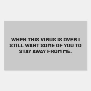 Sticker Rectangulaire Lorsque ce virus est plus de 2020 humour