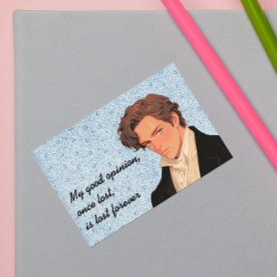 Sticker Rectangulaire Ma bonne opinion, une fois perdue, est perdue pour