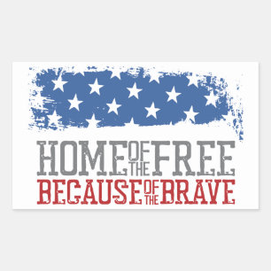 Sticker Rectangulaire Maison des libres grâce aux braves drapeau américa