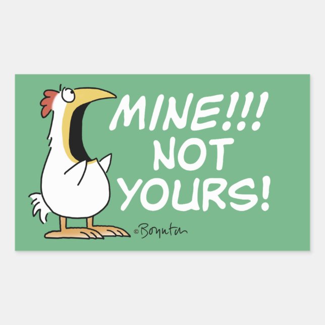 Sticker Rectangulaire Mienne pas votre poule Boynton (Devant)