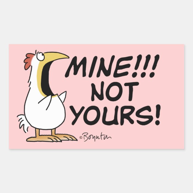 Sticker Rectangulaire Mienne pas votre poule Boynton (Devant)