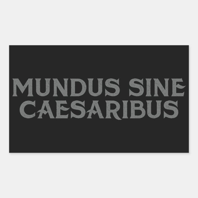 Sticker Rectangulaire Mundus Sine Caesaribus (Devant)