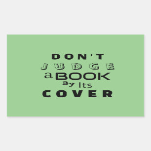 Sticker Rectangulaire "Ne juge pas un livre par sa couverture" Citation 