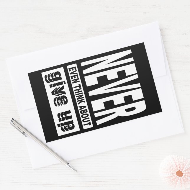 Sticker Rectangulaire Ne pensez même pas à abandonner (Enveloppe)