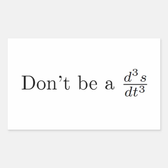 Sticker Rectangulaire Ne sois pas un idiot (Devant)