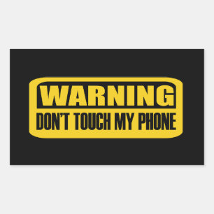 Sticker Rectangulaire ne touchez pas à mon téléphone