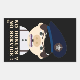 Sticker Rectangulaire "NO DONUTS, NO SERVICE" drôle d'officier de police