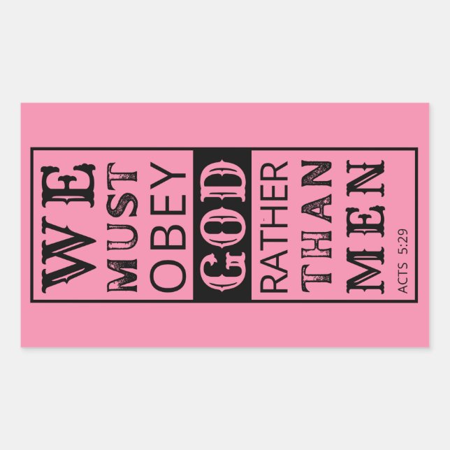 Sticker Rectangulaire nous devons obéir à Dieu plutôt qu'aux hommes Acte (Devant)