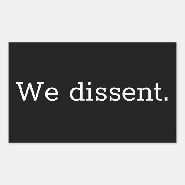 Sticker Rectangulaire Nous sommes dissidents (Devant)