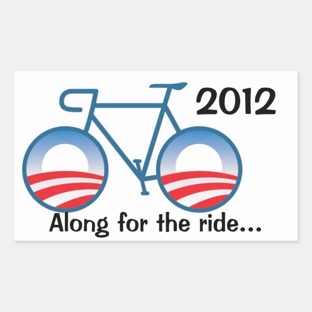 Sticker Rectangulaire Obama 2012 Bike - Along for the ride... (Devant)