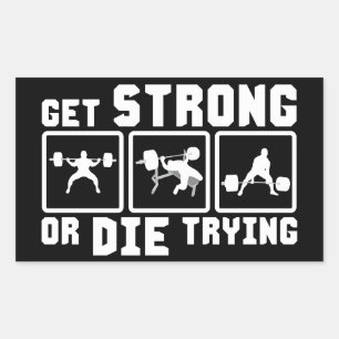 Sticker Rectangulaire Obtenez Forte Ou Mourir Essayer - Motivation Gym