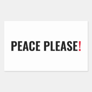 Sticker Rectangulaire Paix s'il vous plaît blanc noir rouge minimaliste 