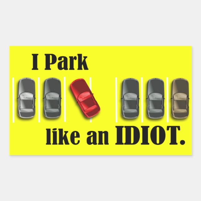 Sticker Rectangulaire Parking Idiot (Devant)