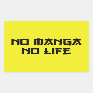STICKER RECTANGULAIRE PAS DE MANGA PAS DE VIE