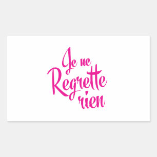 Sticker Rectangulaire Pas de pitié - Je ne Regrette Rien