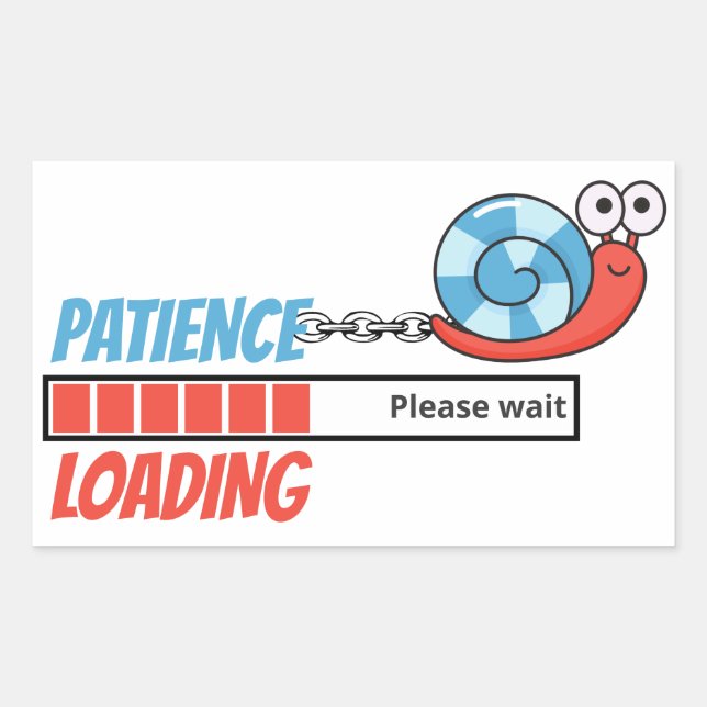 Sticker Rectangulaire Patience Chargement Funny Snail cadeau personnalis (Devant)