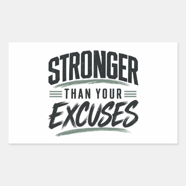 Sticker Rectangulaire Plus Fort que Vos Excuses Motivation Fitness  (Devant)