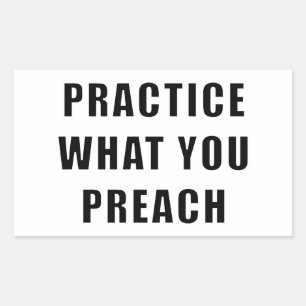 Sticker Rectangulaire Pratiquez ce que vous prêchez