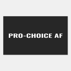 Sticker Rectangulaire Pro Choice AF noir blanc droits d'avortement
