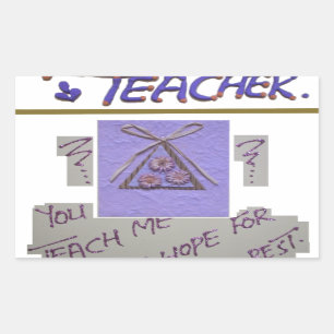 Sticker Rectangulaire Professeur, vous m'apprenez à espérer pour le meil