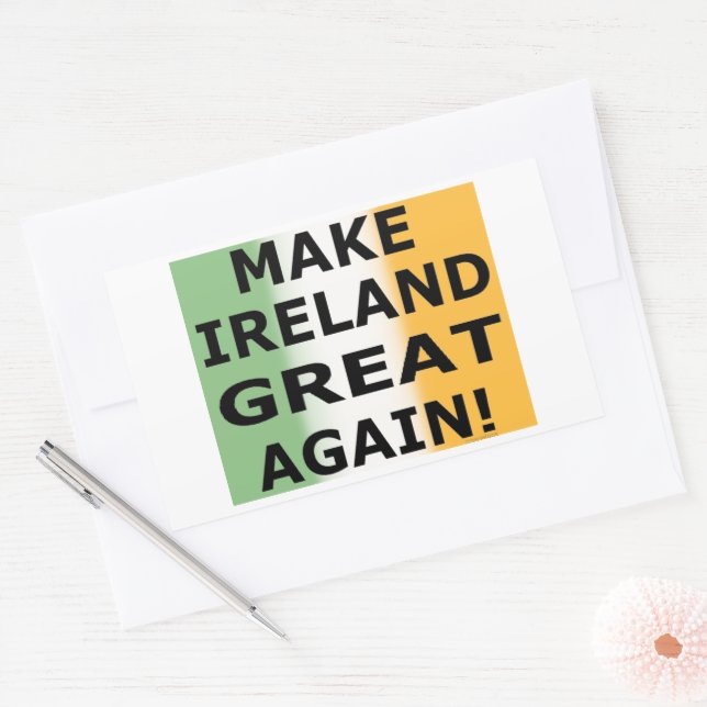 STICKER RECTANGULAIRE REFAÇONS L'IRLANDE ENCORE UNE FOIS !   (Enveloppe)