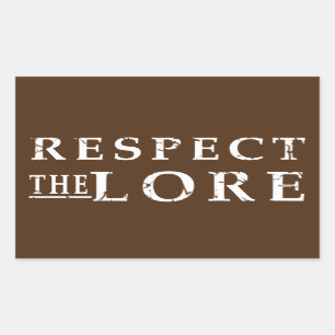 Sticker Rectangulaire Respectez le Lore