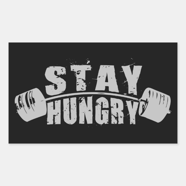 Sticker Rectangulaire Restez affamé - Exercice de musculation Motivation (Devant)