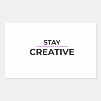 Sticker Rectangulaire Restez créatif - Typographie minimaliste découpée