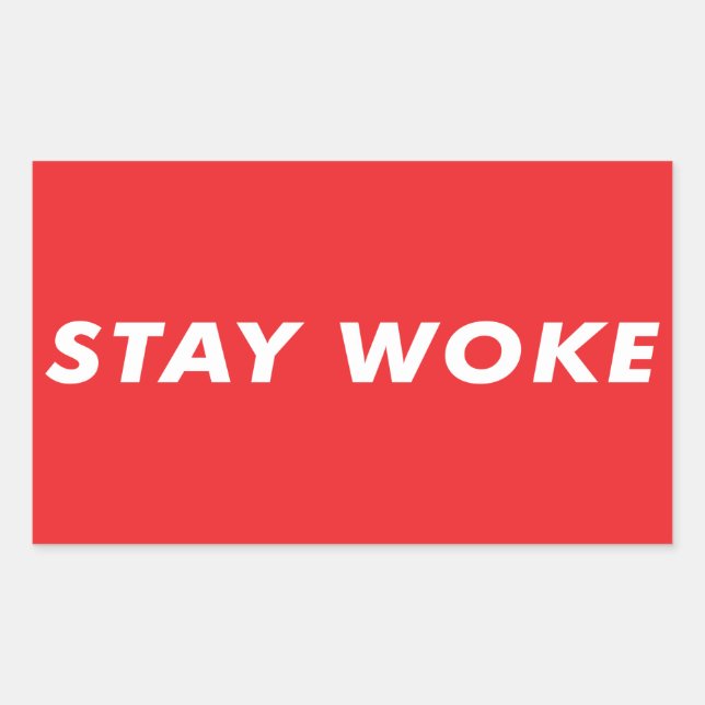 Sticker Rectangulaire Restez Woke (Devant)