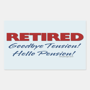 Sticker Rectangulaire Retraité : Adieu Tension