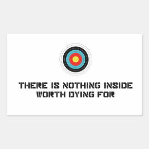 Sticker Rectangulaire Rien intérieur intéressant mourir pour