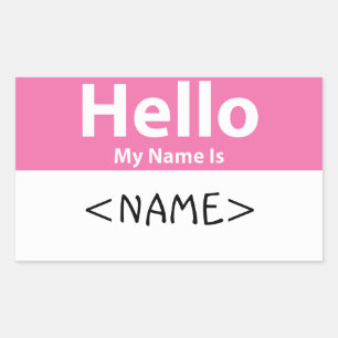 Sticker Rectangulaire Rose Bonjour Mon nom est,<NAME>