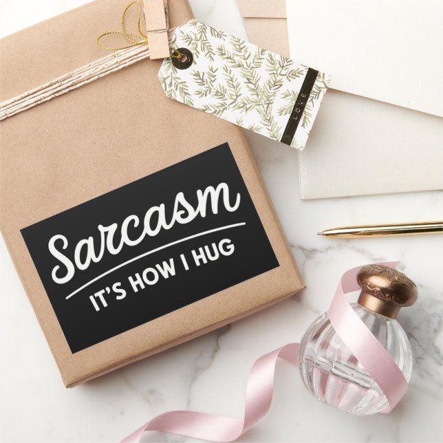 Sticker Rectangulaire Sarcasme C'est comment j'étreins Humour sarcastiqu (Cadeaux)