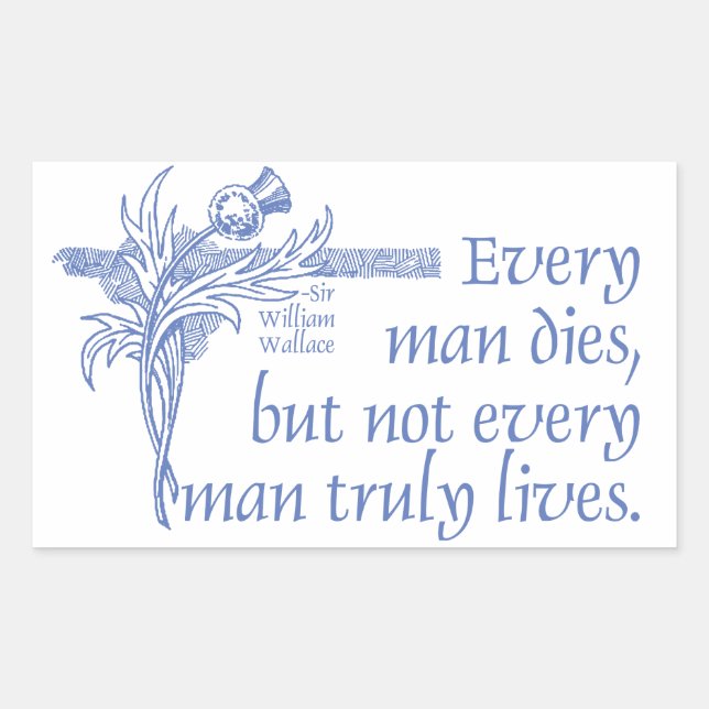 Sticker Rectangulaire Scottish Quote, Sir William Wallace, Thistle (Devant)