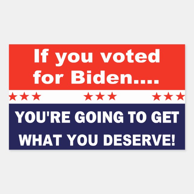 Sticker Rectangulaire Si vous avez voté pour Biden... (Devant)